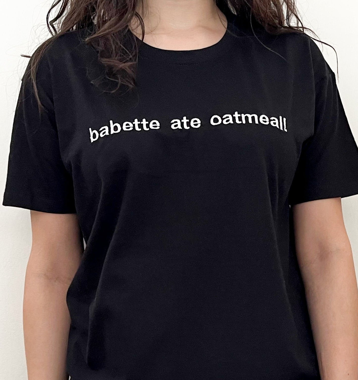 Babette Ate Oatmeal Tee