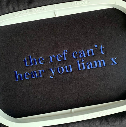 The Ref Can't Hear You Custom Tee